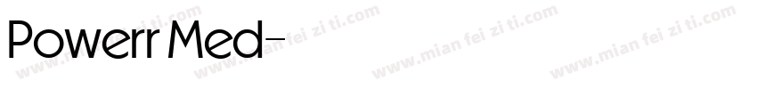 Powerr Med字体转换